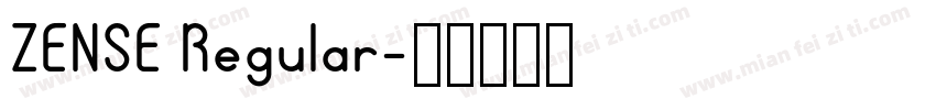 ZENSE Regular字体转换